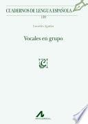Vocales en grupo