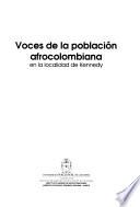 Voces de la población afrocolombiana en la localidad de Kennedy