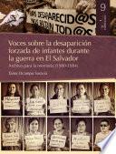 Voces sobre la desaparición forzada de infantes durante la guerra en El Salvador