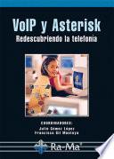 VoIP y Asterisk: redescubriendo la telefonía