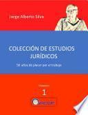 Vol. I Colección de Estudios Jurídicos