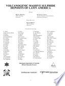 Volcanogenic Massive Sulphide Deposits of Latin America