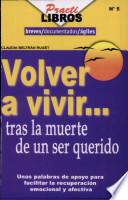 volver a vivir tras la muerte de un ser querido