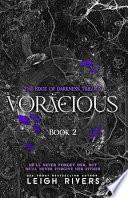 Voracious