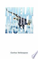 !Vuela! Aguila !Vuela!