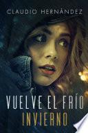 Vuelve el frío invierno