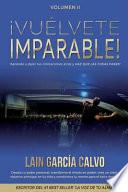 ¡Vuelvete Imparable! Volumen II