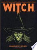 W.I.T.C.H. (CONSPIRACIÓN TERRORISTA INTERNACIONAL DE LAS MUJERES