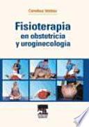 Walker, C., Fisioterapia en obstetricia y uroginecología ©2006