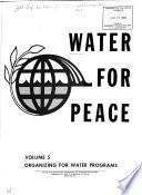 Water for Peace: Organizing for water programs