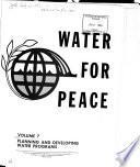 Water for Peace: Planning and developing water programs