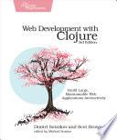 Web Development with Clojure