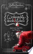 Weihnachtsanektötchen – Spannende Geschichten aus Flensburg