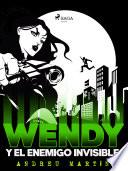 Wendy y el enemigo invisible