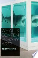 What Is Contemporary Art?