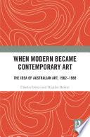 When Modern Became Contemporary Art