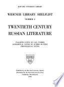 Widener Library Shelflist: Twentieth century Russian literature