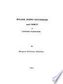 William Joseph Hutchinson and Family of Caspiana Plantation