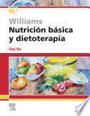 Williams. Nutrición básica y dietoterapia