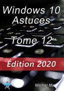 Windows 10 Astuces Tome 12