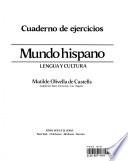 Workbook to Accompany Mundo Hispano Lengua Y Cultu Pa