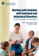 Working with Students with Emotional and Behavioral Disorders