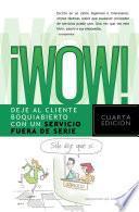 ¡Wow!