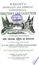 Wright's Australian and American Commercial Directory and Gazetteer