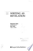 Writing as Revelation