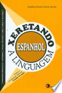 Xeretando a linguagem em Espanhol