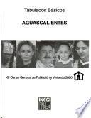 XII censo general de población y vivienda, 2000: Aguascalientes (1 v.)