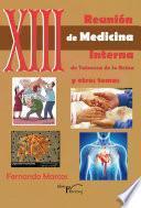 XIII Reunión de medicina interna de Talavera de la Reina y otros temas