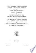 XIVème [i.e. Quatorzième] Congrès international sur le lait et ses dérivés: Problèmes techniques et économiques relatifs aux dérivés du lait. 2 v
