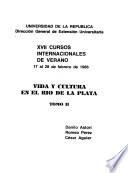 XVII Cursos Internacionales de Verano: Vida y cultura en el Río de la Plata. t. I. Historia, política, economía, sociedad, artes y letras antes de la crisis del 29. t. II. Economía, política y sociedad : Uruguay y el desafío del futuro