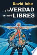 Y La Verdad OS Hara Libres