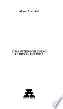 Y si a usted en el sueño le dieran una rosa