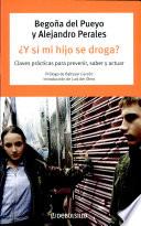 Y si mi hijo se droga?/ If My Son Drugs Himself?