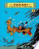 Yakari 9, El monstruo del lago ; El pájaro de nieve