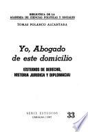 Yo, abogado de este domicilio
