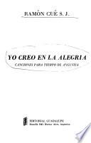 Yo creo en la alegría