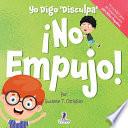 Yo Digo 'Disculpa' ¡No Empujo!