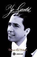 Yo, Gardel