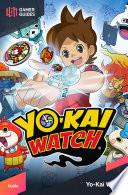 Yo-Kai Watch - Strategy Guide