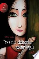 Yo No Deberia Estar Aqui