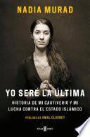 Yo seré la última