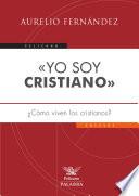 «Yo soy cristiano»