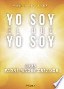 Yo soy el que yo soy