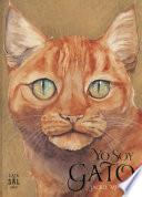 Yo Soy Gato- I Am Cat