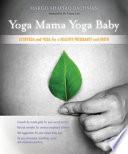 Yoga Mama, Yoga Baby