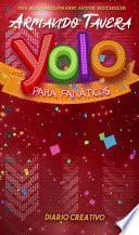 Yolo Fan Diario Creativo para el Amor